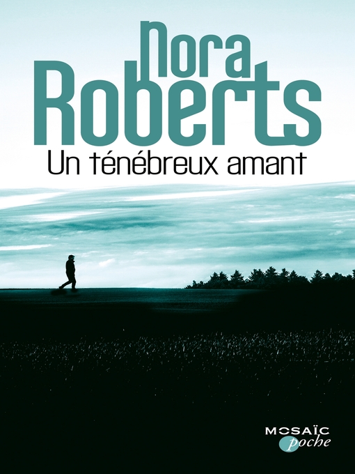 Title details for Un ténébreux amant by Nora Roberts - Available